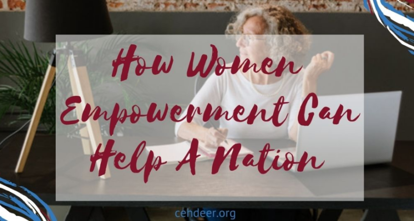 How Women Empowerment Can Help A Nation